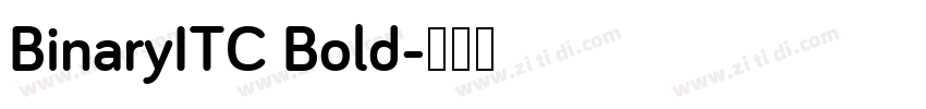 BinaryITC Bold字体转换